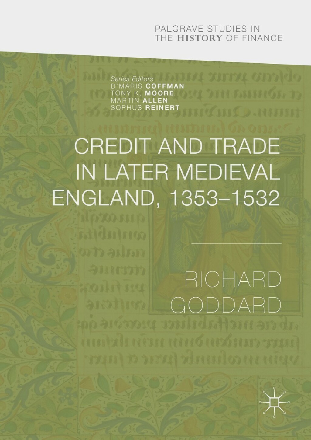 Credit and Trade in Later Medieval England, 1353-1532 