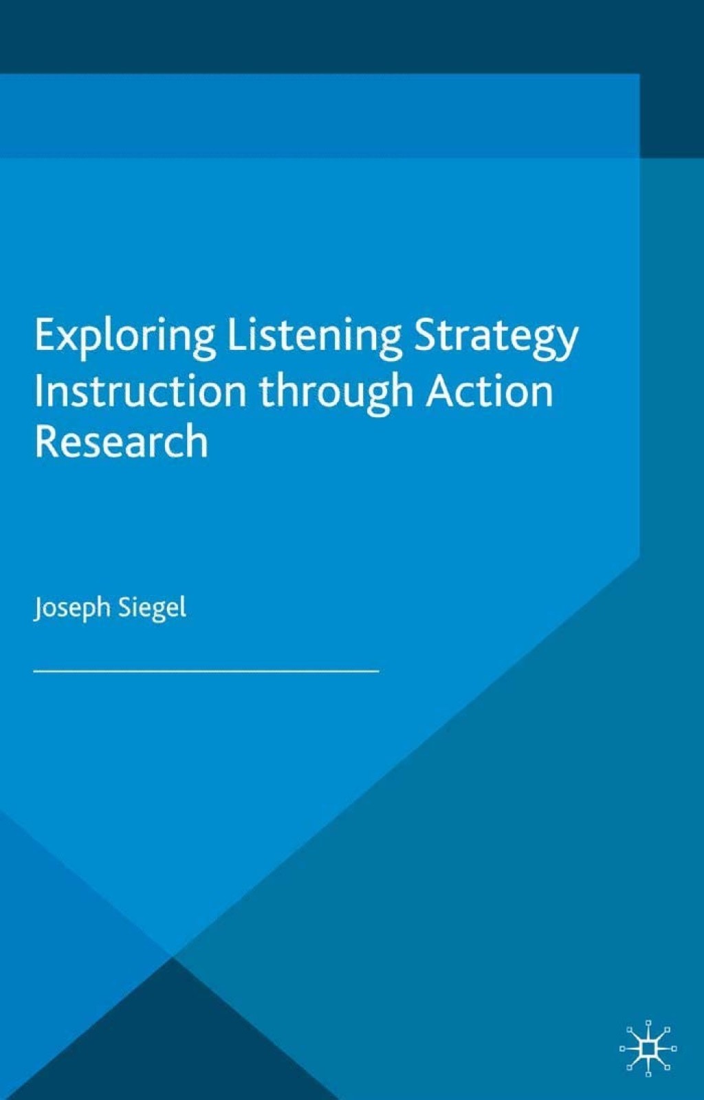 Exploring Listening Strategy Instruction through Action Research 