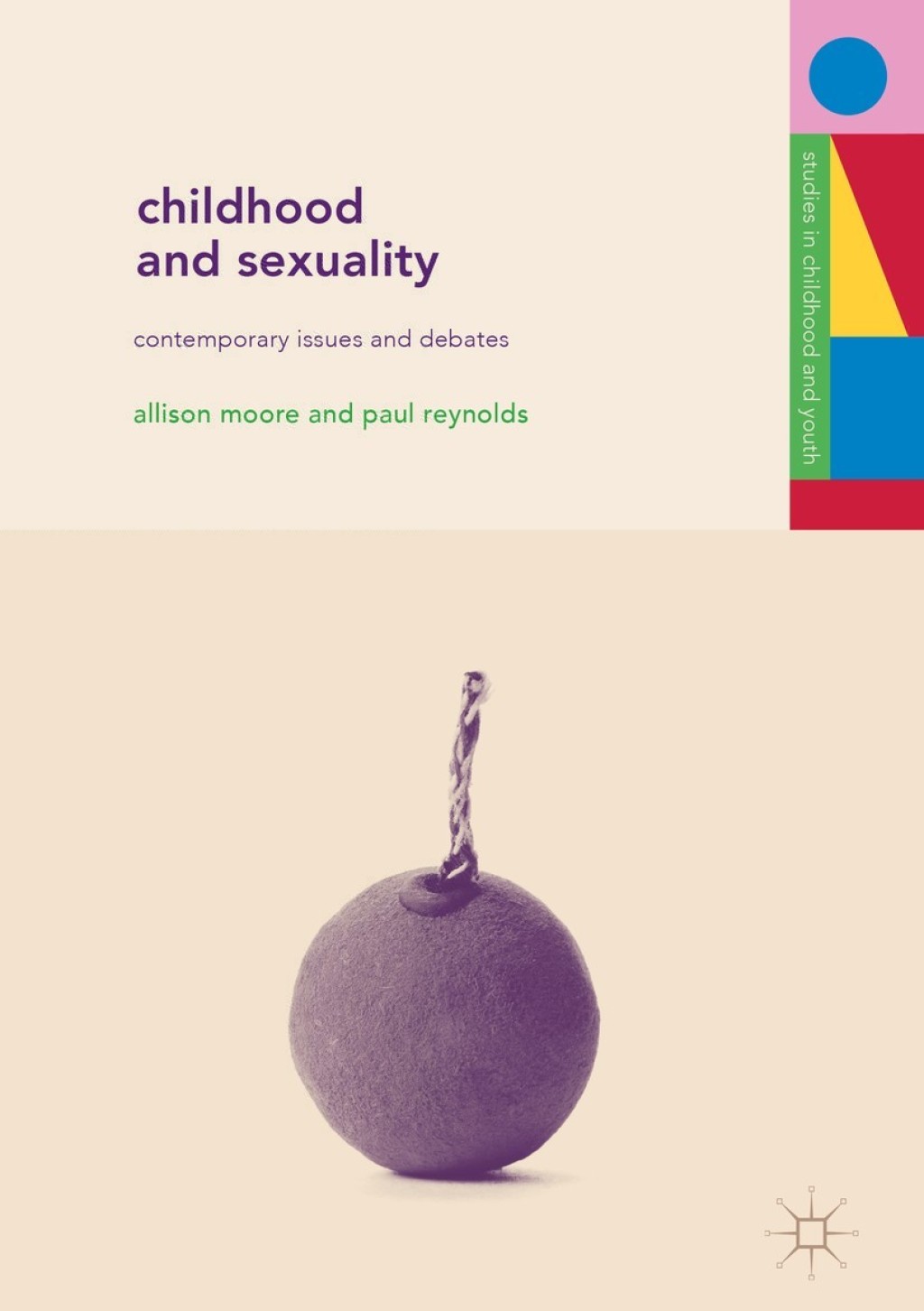 Childhood and Sexuality Contemporary Issues and Debates 