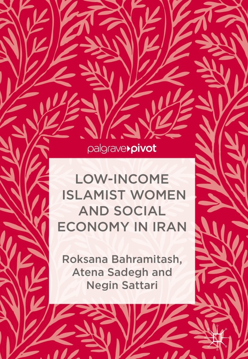 Low-Income Islamist Women and Social Economy in Iran 