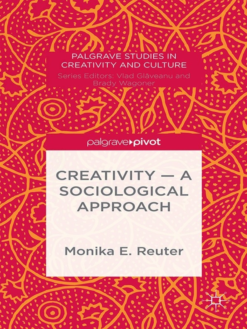 Creativity Ã¢â‚¬Å¡Ãƒâ€žÃƒÂ¶Ã¢Ë†Å¡Ãƒâ€˜Ã¢Ë†Å¡Ãƒâ€  A Sociological Approach 