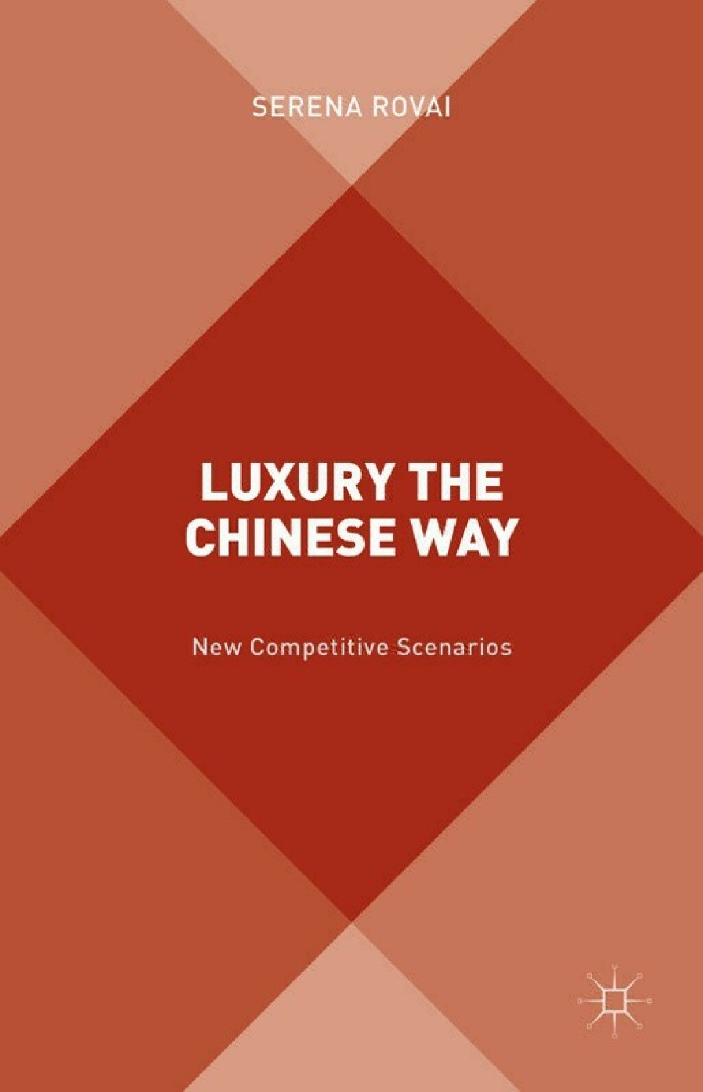 Luxury the Chinese Way The Emergence of a New Competitive Scenario 