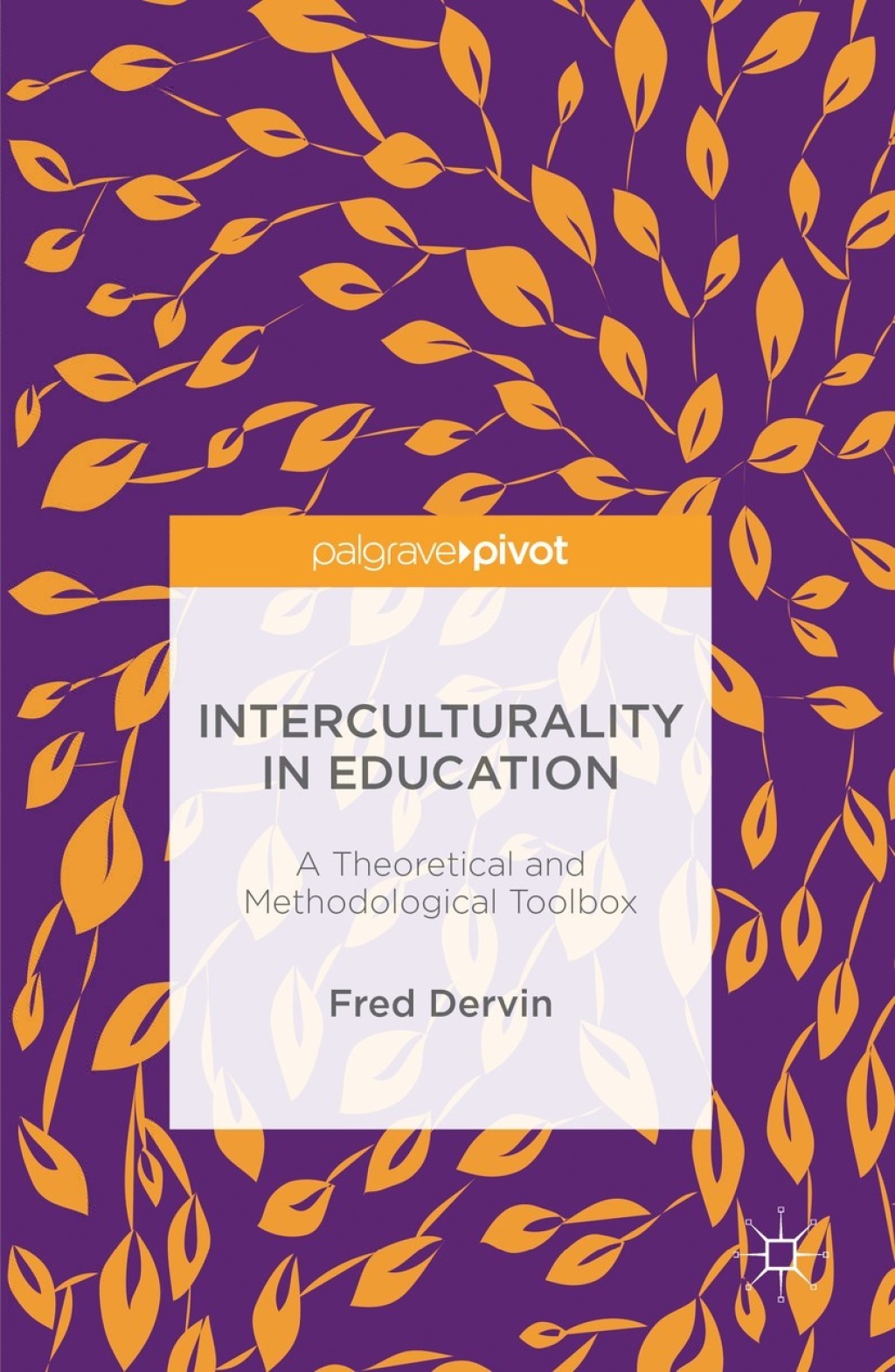 Interculturality in Education A Theoretical and Methodological Toolbox 