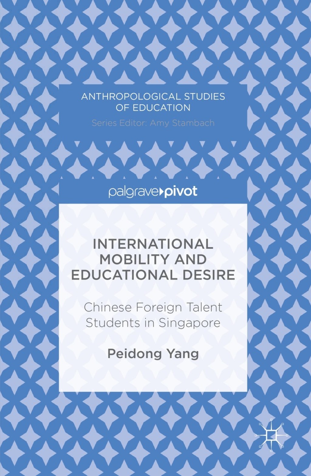 International Mobility and Educational Desire Chinese Foreign Talent Students in Singapore 