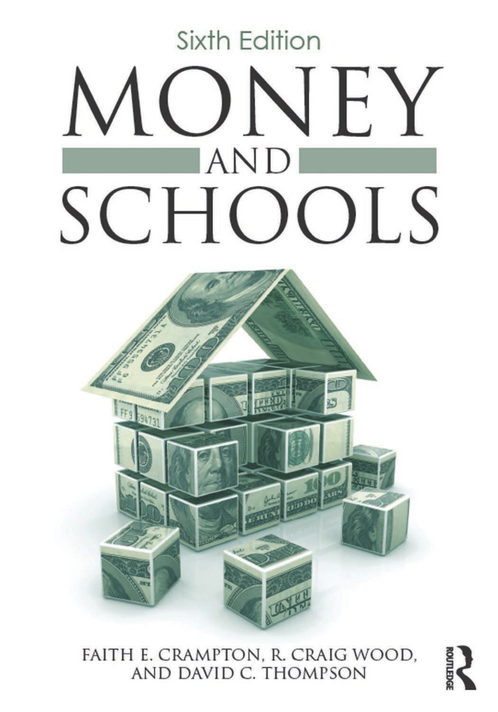 Money and Schools 6th Edition