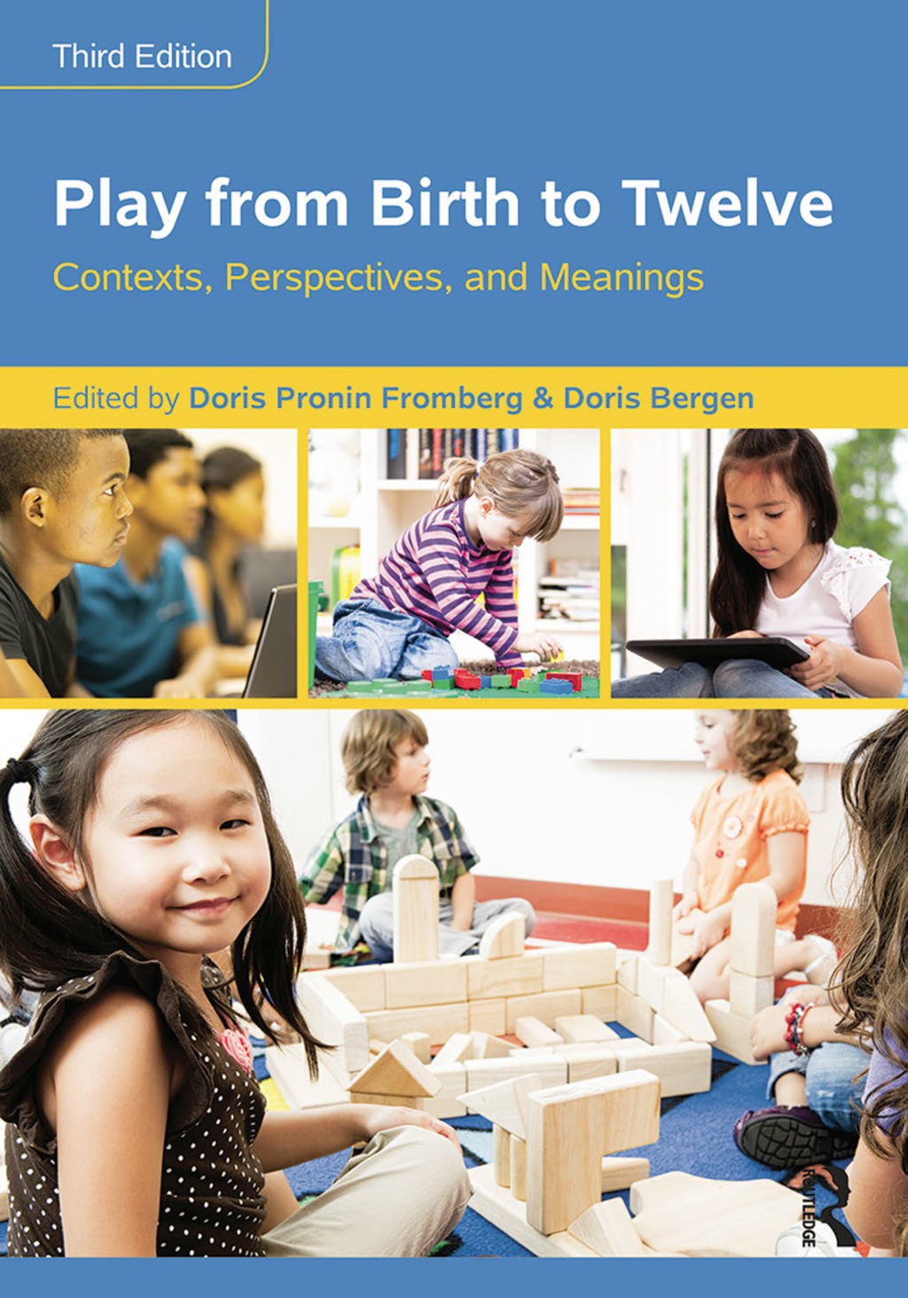 Play from Birth to Twelve 3rd Edition