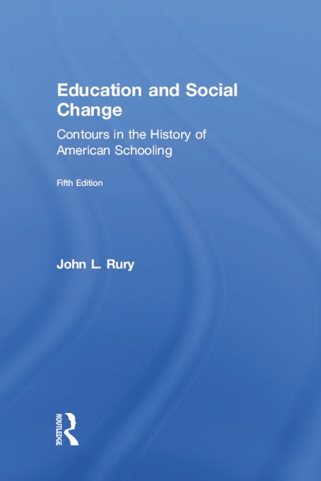 Education and Social Change 5th Edition