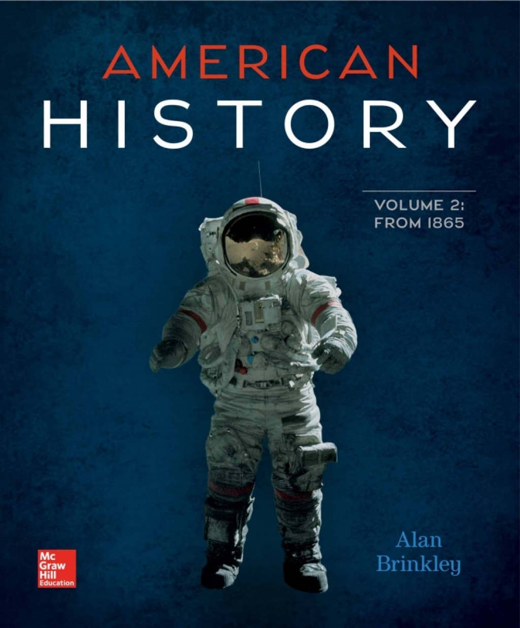 American History: Connecting with the Past Vol 2 15th Edition