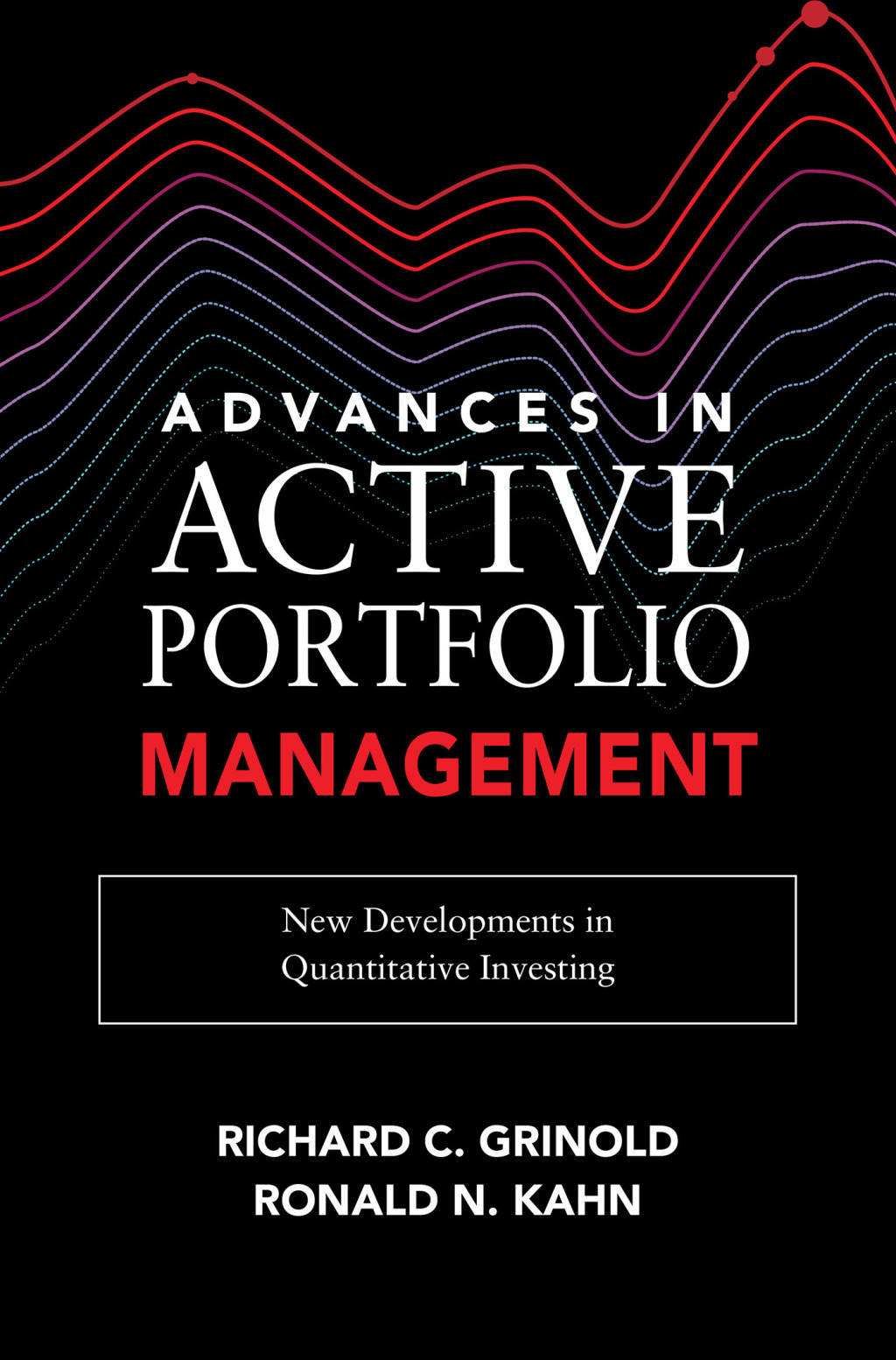 Advances in Active Portfolio Management: New Developments in Quantitative Investing 1st Edition