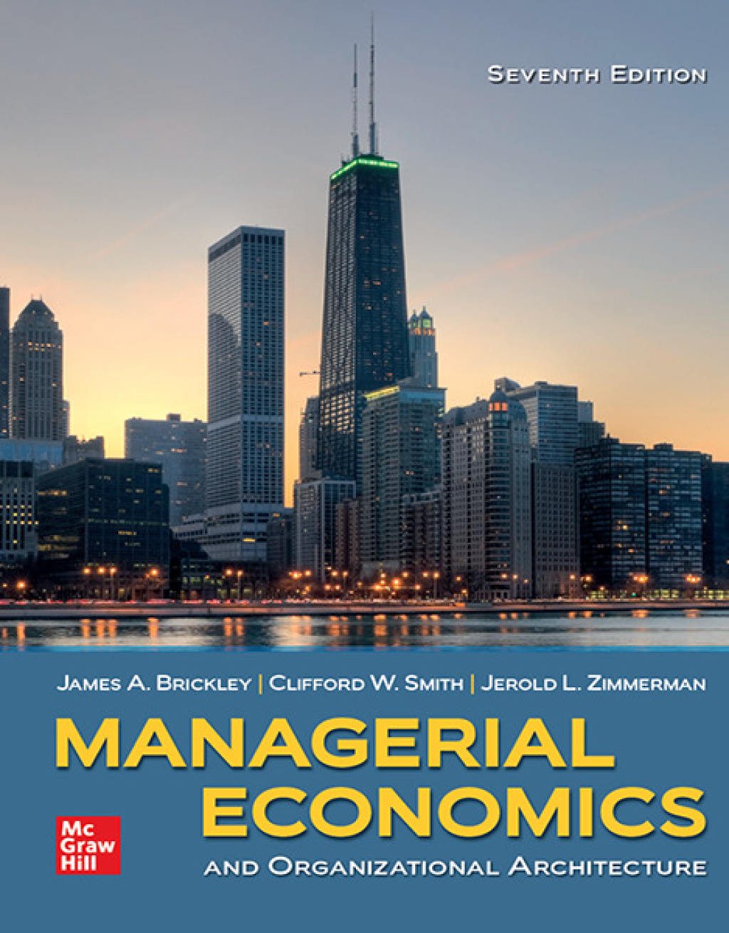 Managerial Economics & Organizational Architecture 7th Edition