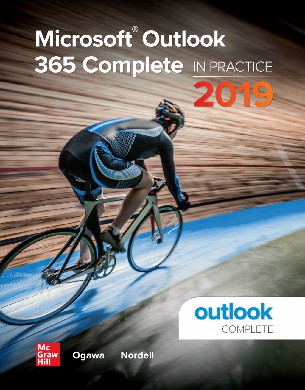 Microsoft Outlook 365 Complete: In Practice, 2019 Edition 1st Edition