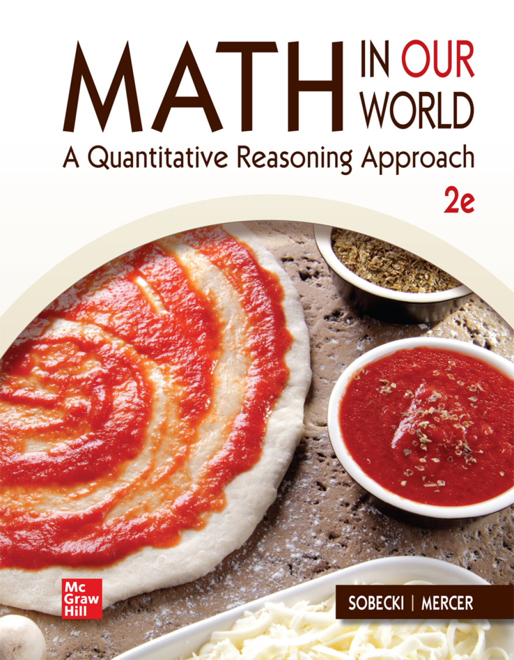 Math in Our World: A Quantitative Reasoning Approach 2nd Edition