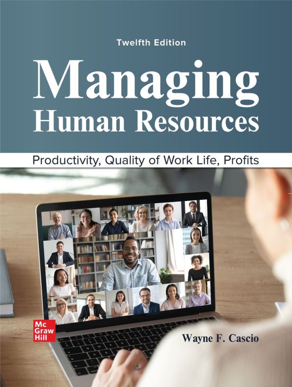 Managing Human Resources 12th Edition