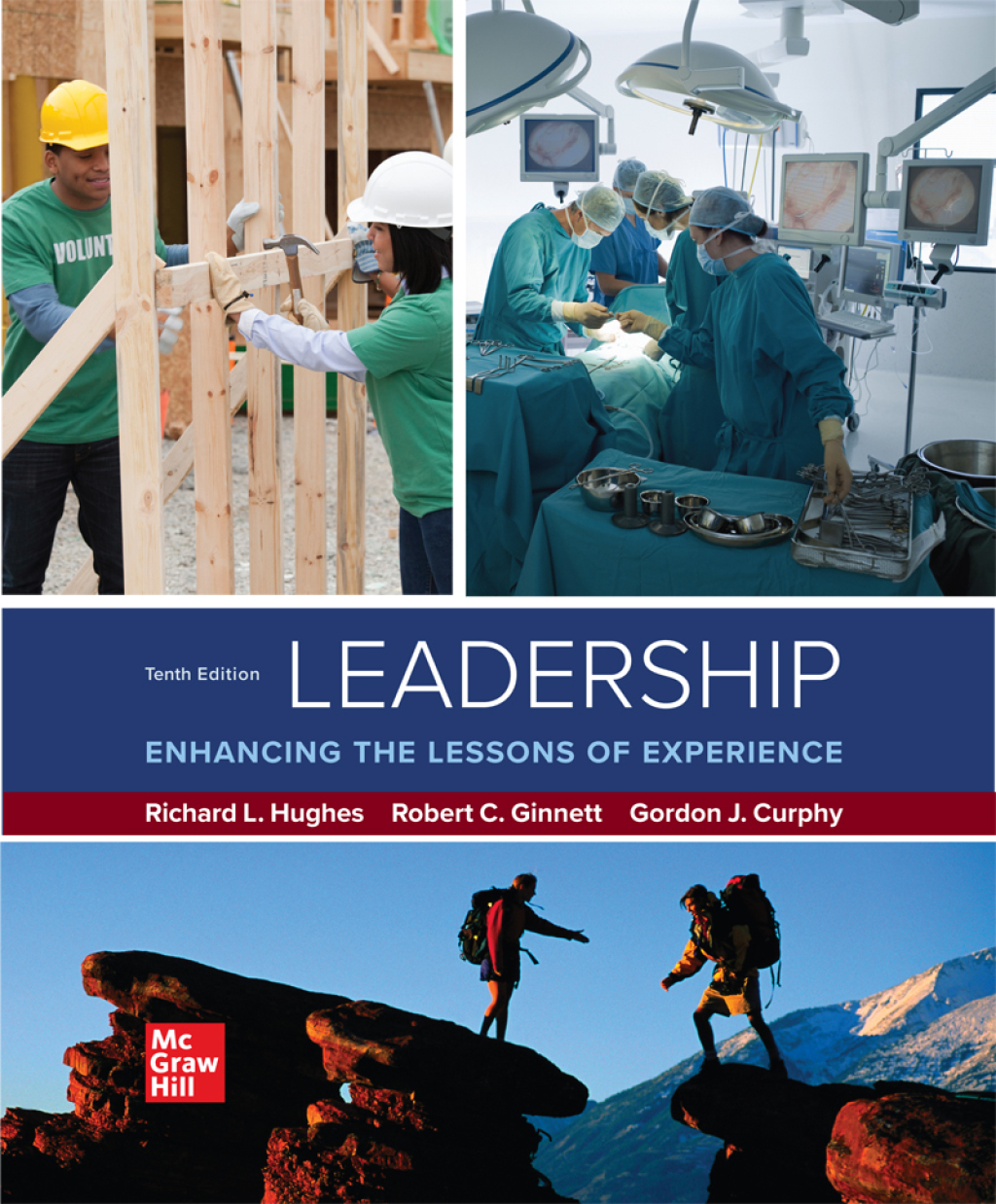 Leadership: Enhancing the Lessons of Experience 10th Edition