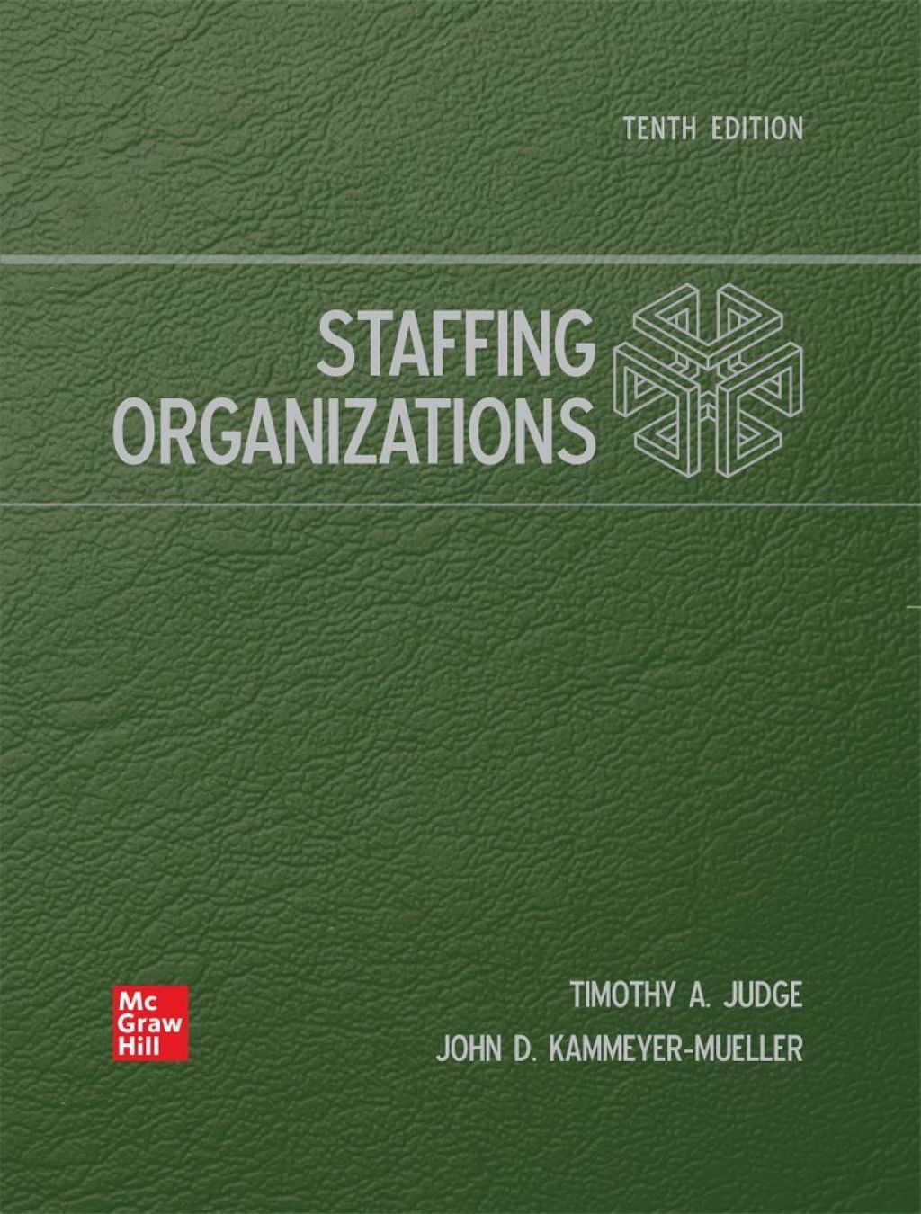 Staffing Organizations 10th Edition