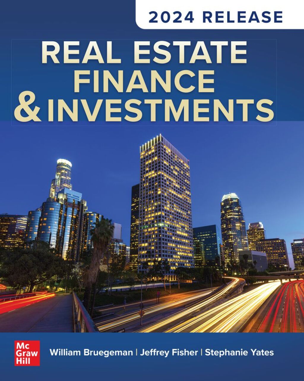 Real Estate Finance & Investments: 2024 Release 