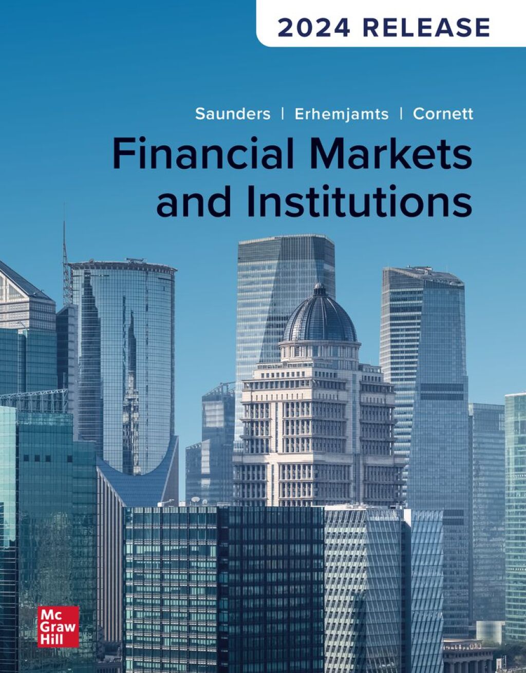 Financial Markets and Institutions: 2024 Release 