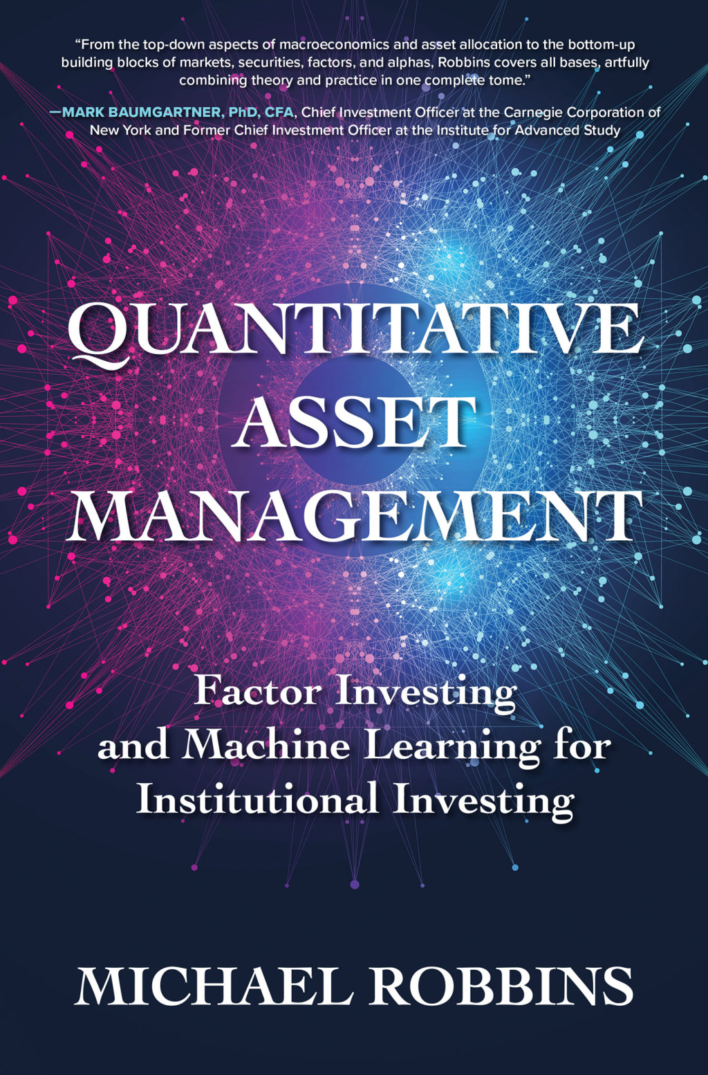 Quantitative Asset Management: Factor Investing and Machine Learning for Institutional Investing 1st Edition