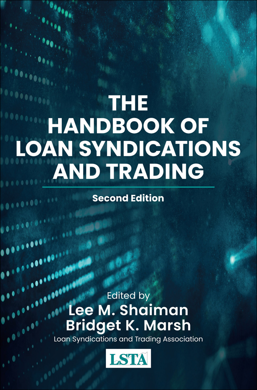 The Handbook of Loan Syndications and Trading 2nd Edition