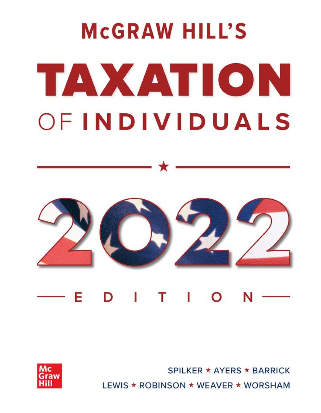 McGraw-Hill's Taxation of Individuals 2022 Edition 13th Edition