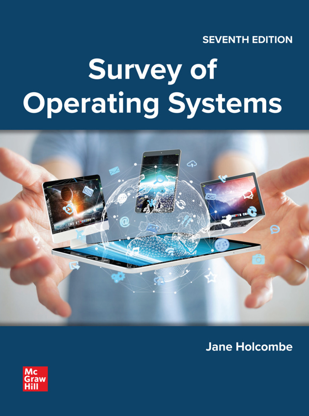 Survey of Operating Systems 7th Edition