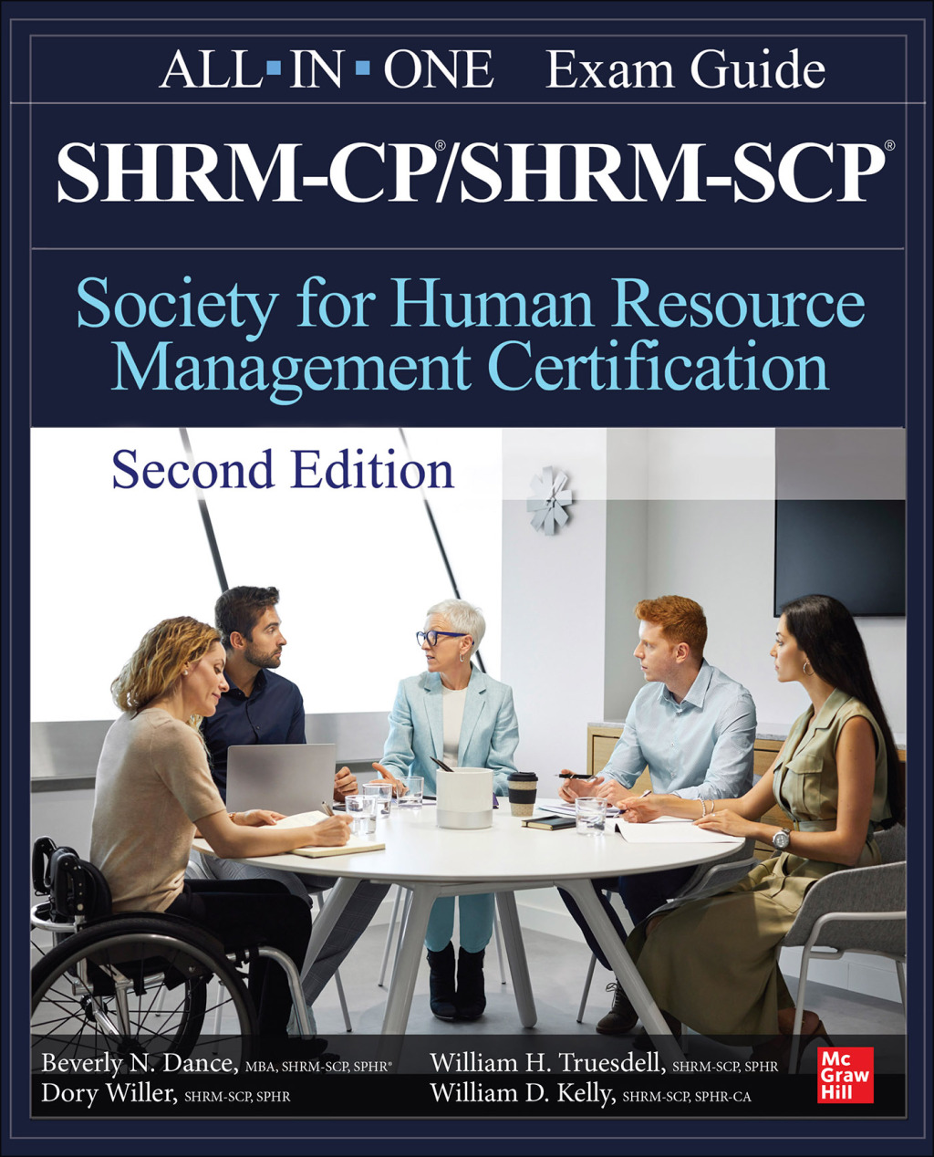 SHRM-CP/SHRM-SCP Certification All-In-One Exam Guide, Second Edition 2nd Edition
