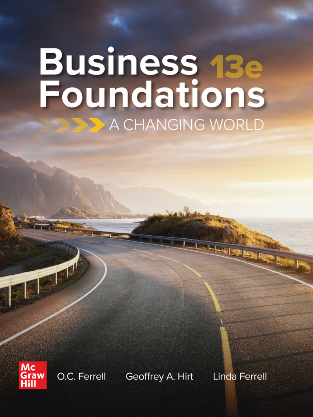 Business Foundations: A Changing World 13th Edition