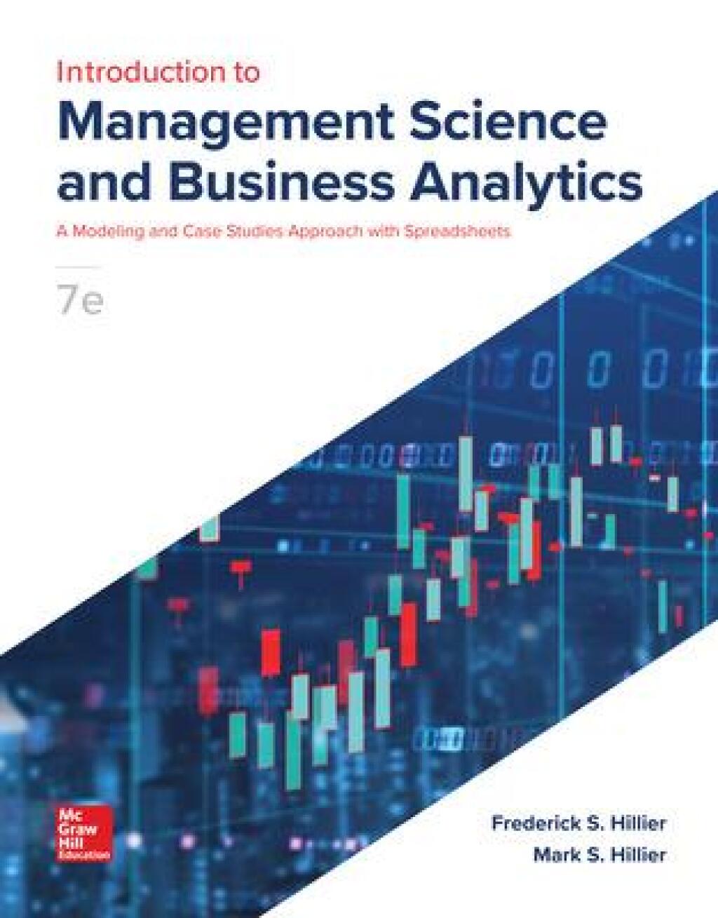 Introduction to Management Science A Modeling and Case Studies Approach with Spreadsheets 7th Edition