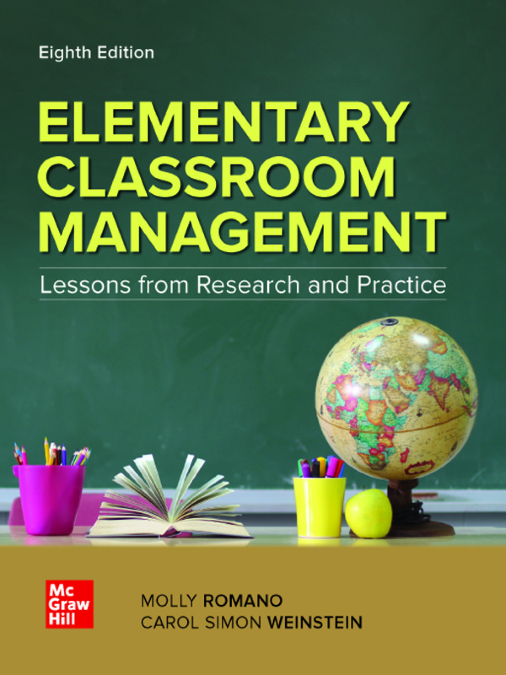 Elementary Classroom Management: Lessons from Research and Practice 8th Edition