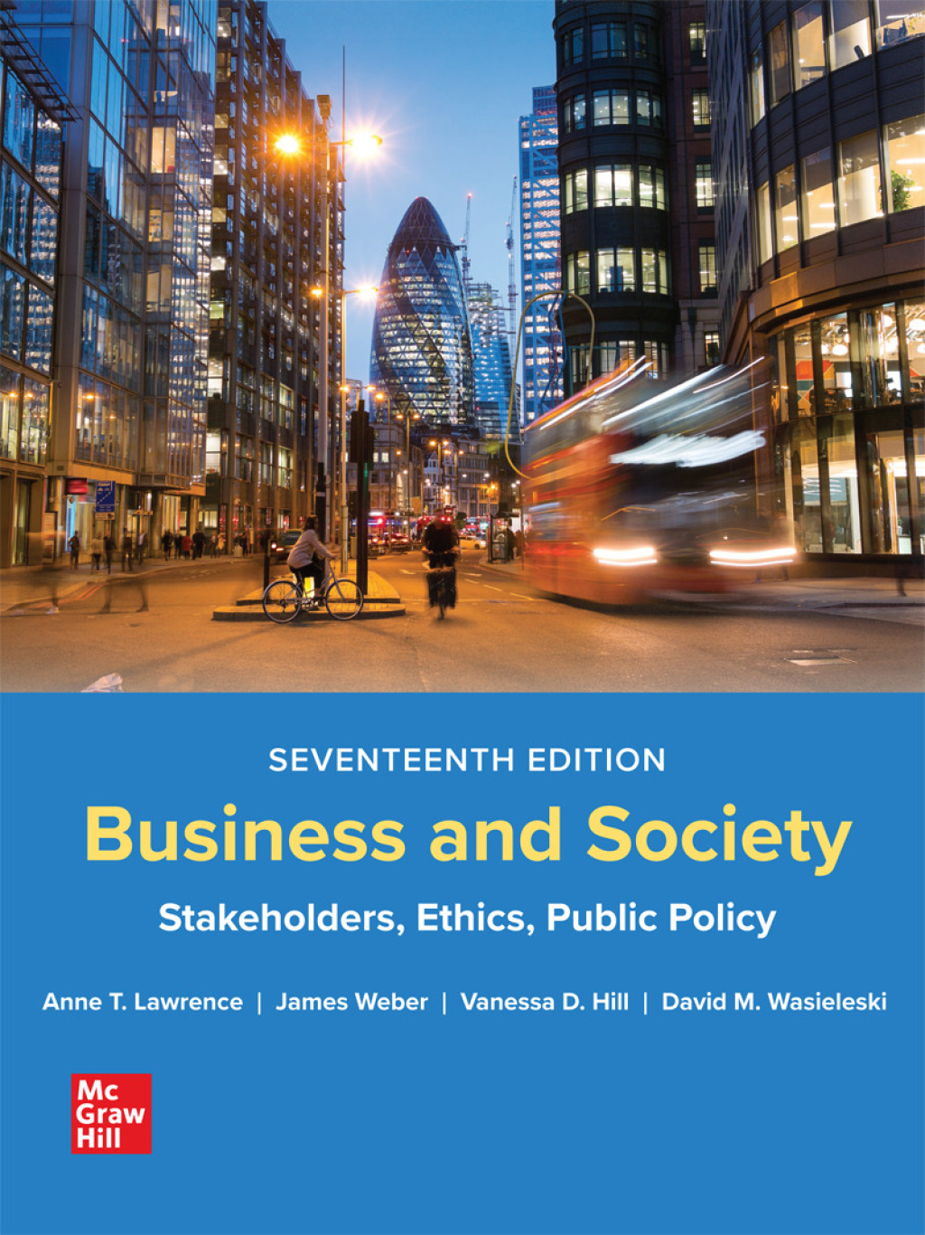 Business and Society Stakeholders, Ethics, Public Policy 17th Edition
