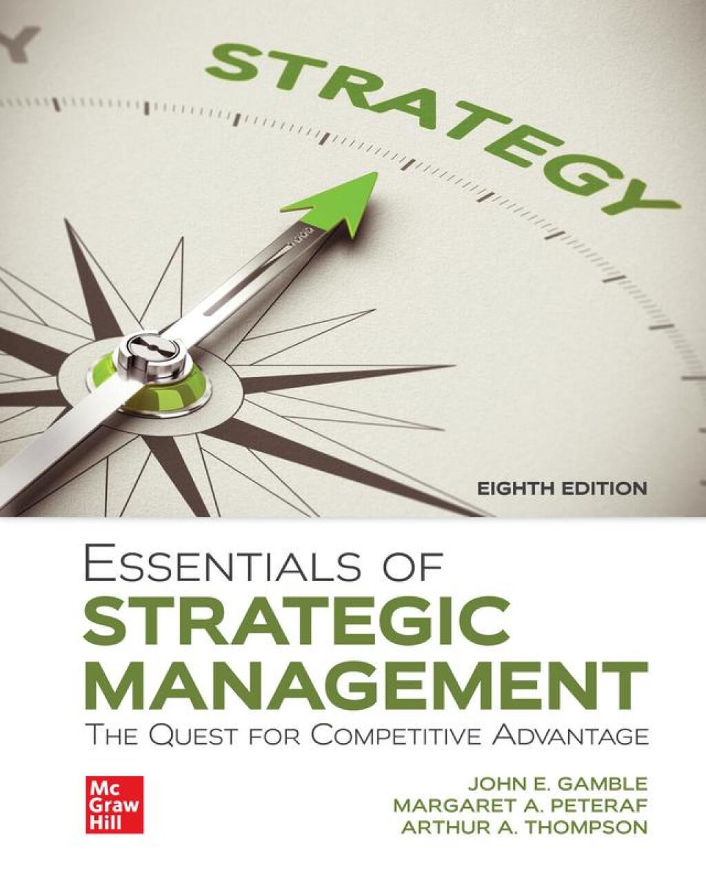 Essentials of Strategic Management: The Quest for Competitive Advantage 8th Edition