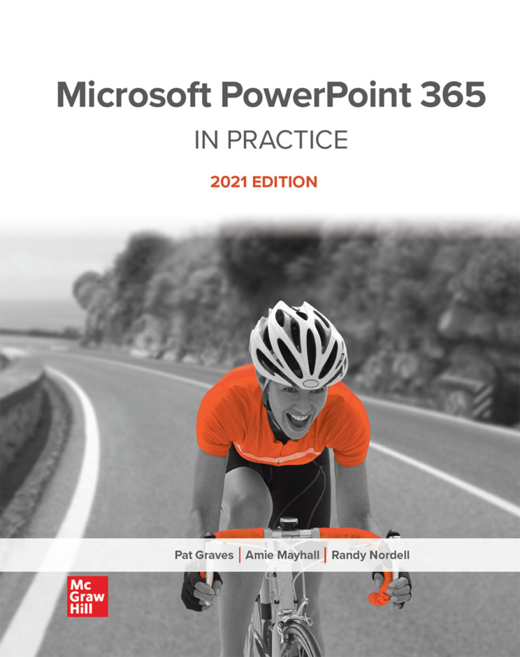 Microsoft PowerPoint 365 Complete: In Practice, 2021 Edition 1st Edition