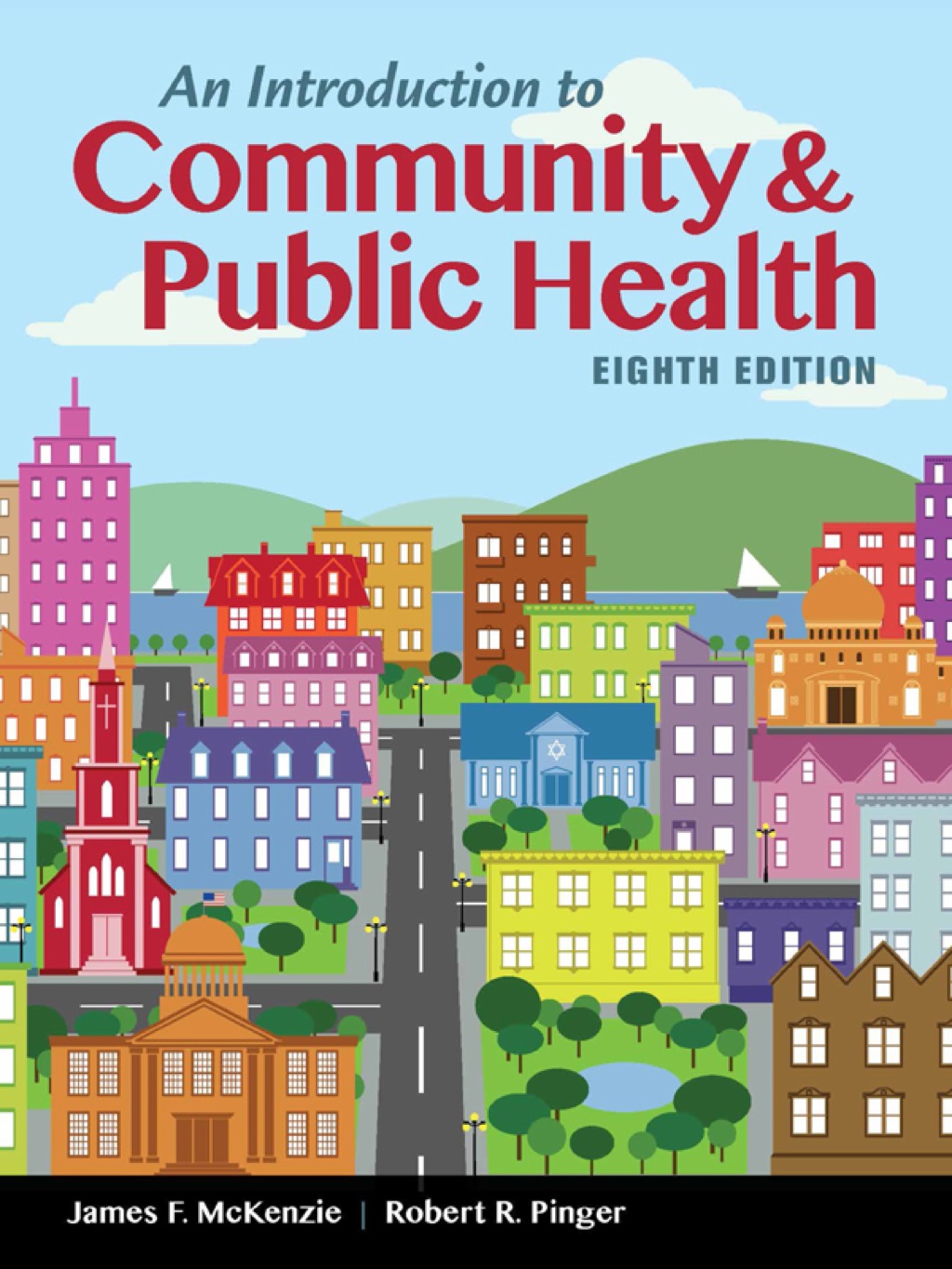 An Introduction to Community & Public Health 8th Edition