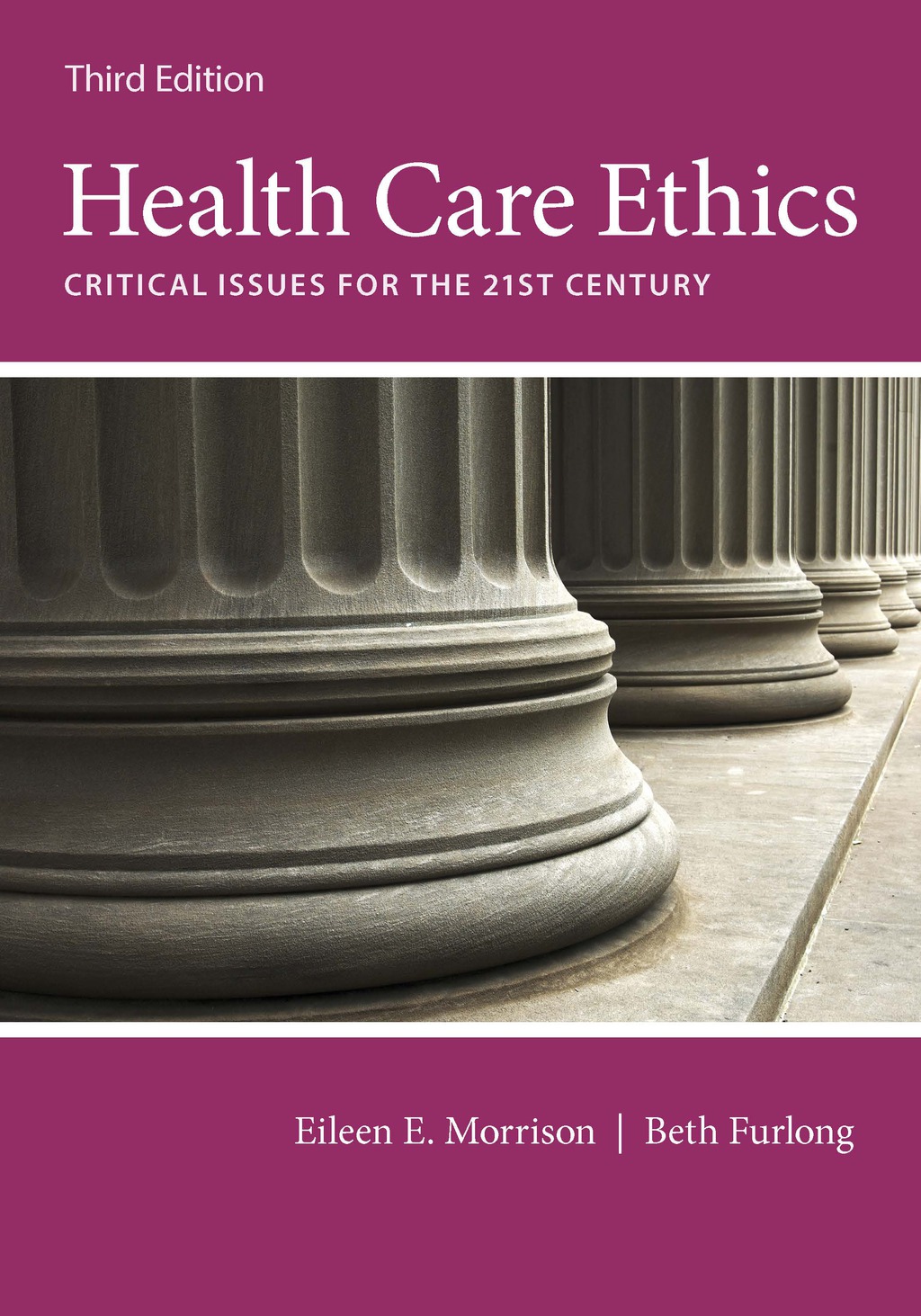 Health Care Ethics 3rd Edition