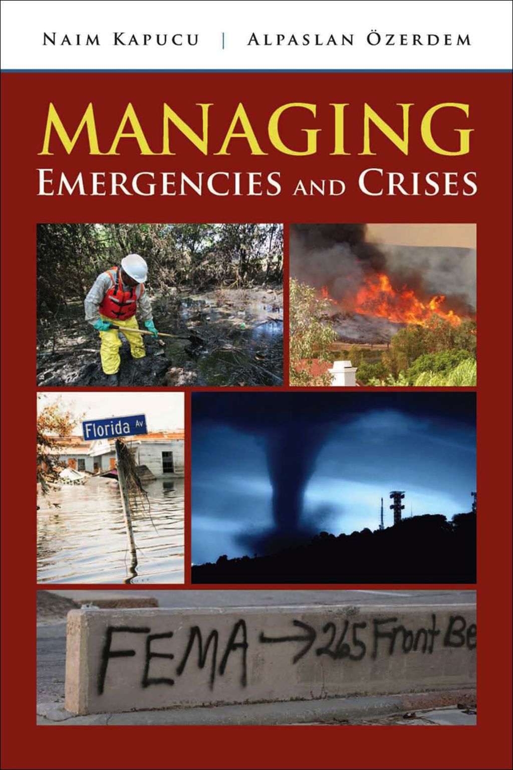 Managing Emergencies and Crises 