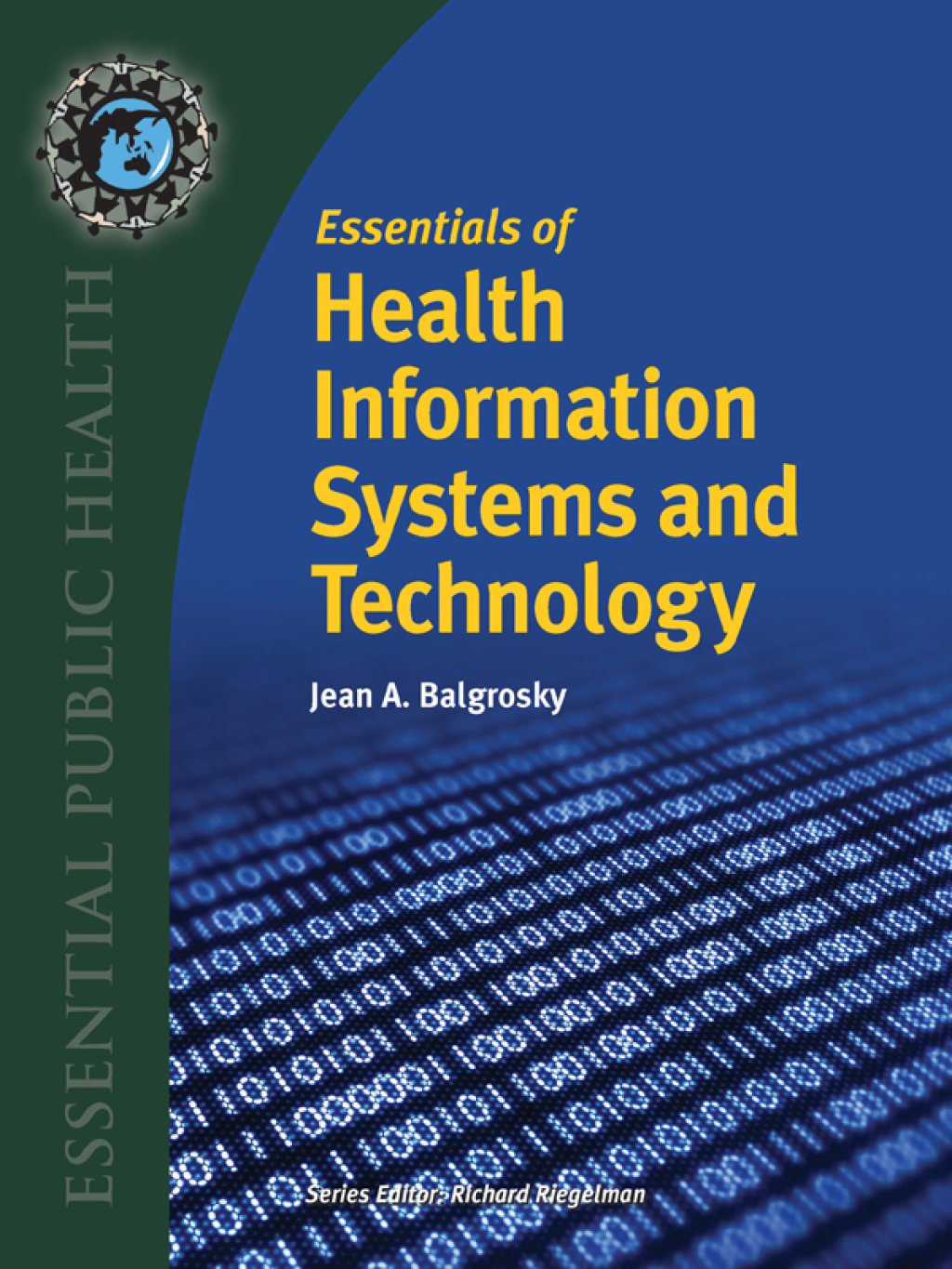 Essentials of Health Information Systems and Technology 1st Edition