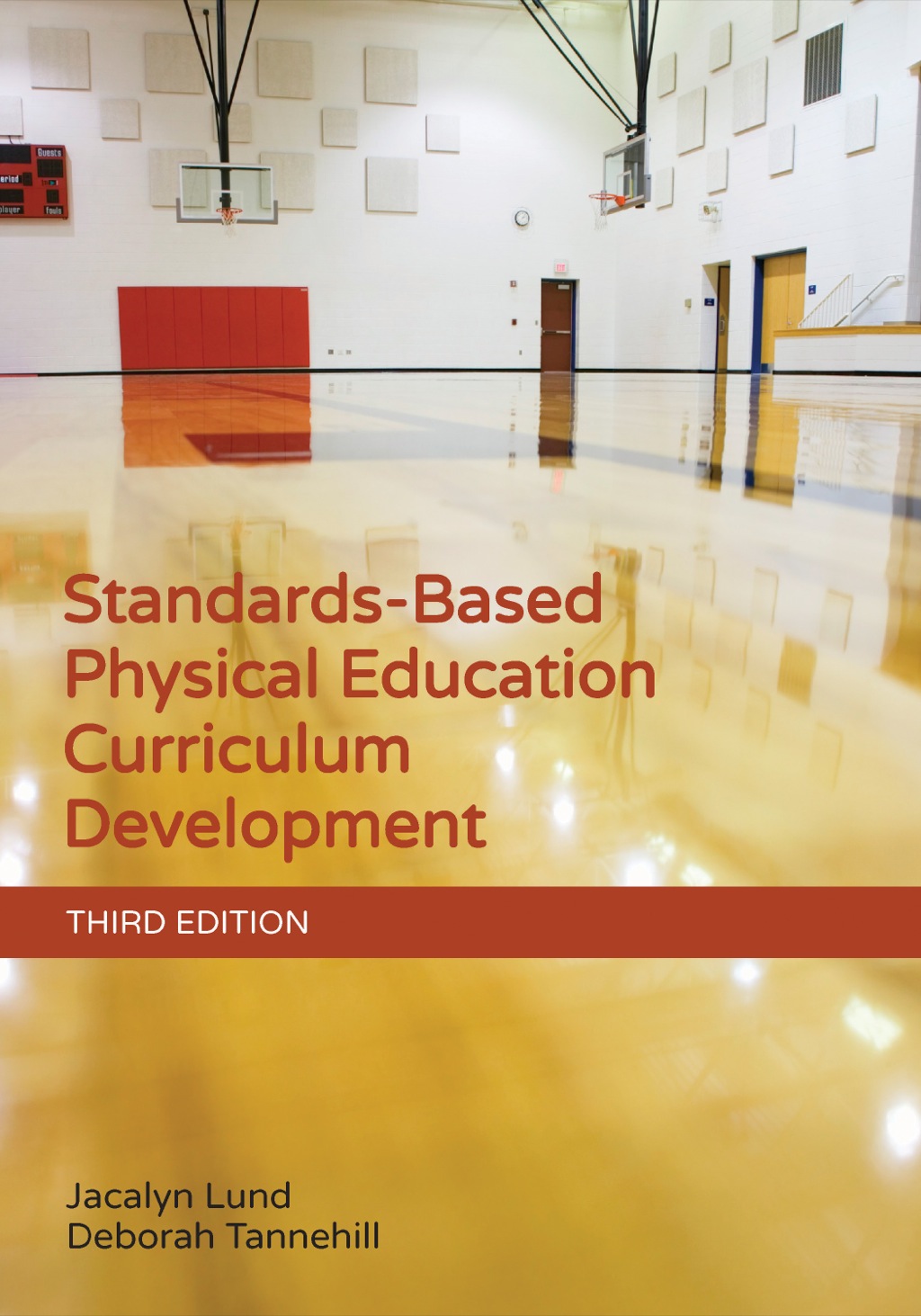 Standards-Based Physical Education Curriculum Development 3rd Edition