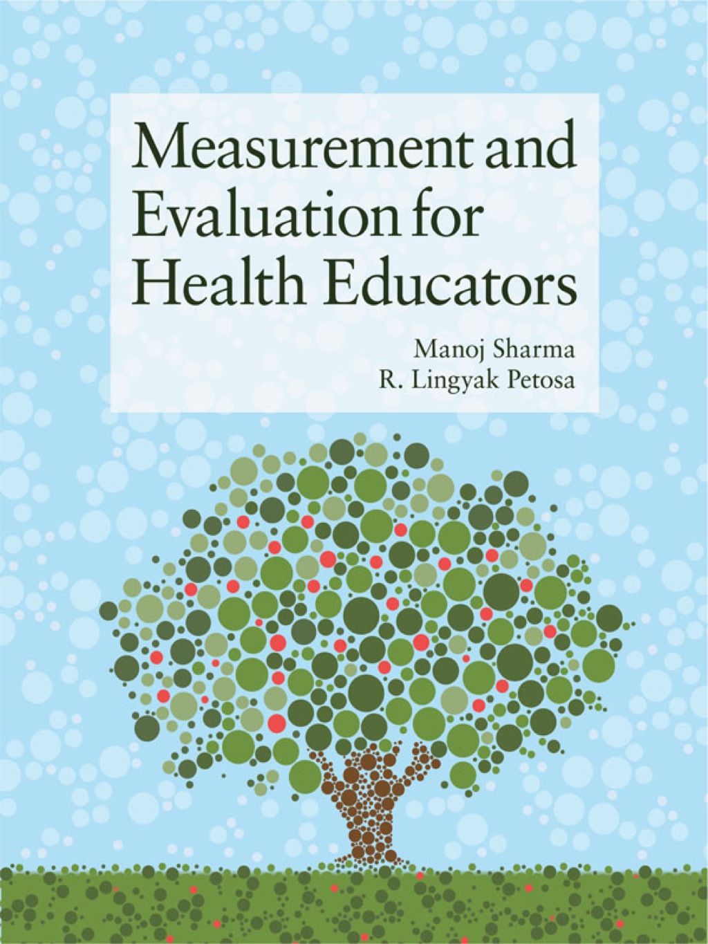 Measurement and Evaluation for Health Educators 1st Edition
