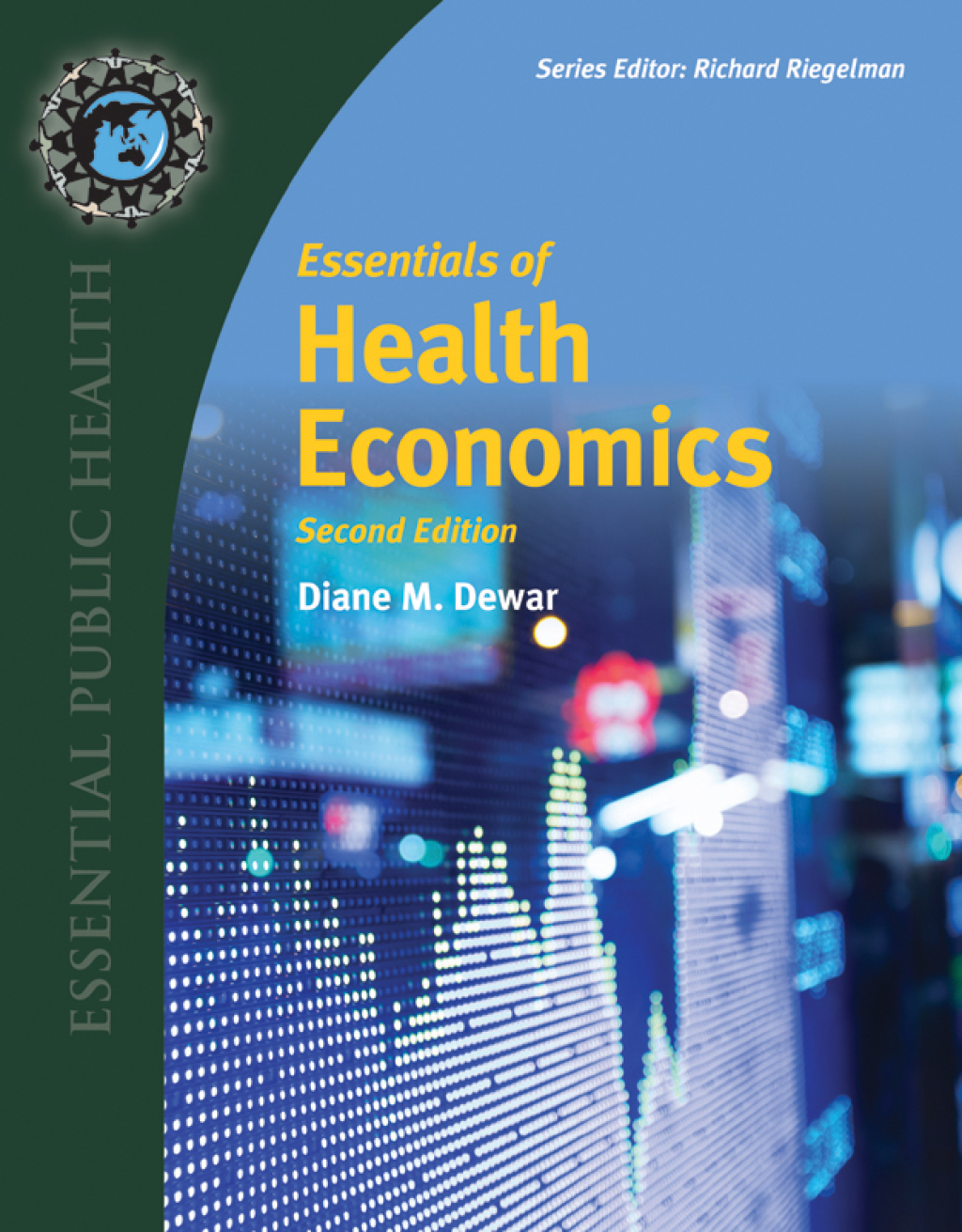 Essentials of Health Economics 2nd Edition