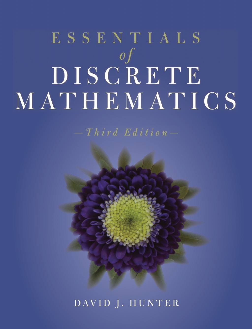 Essentials of Discrete Mathematics Chapter 1 Sample 3rd Edition