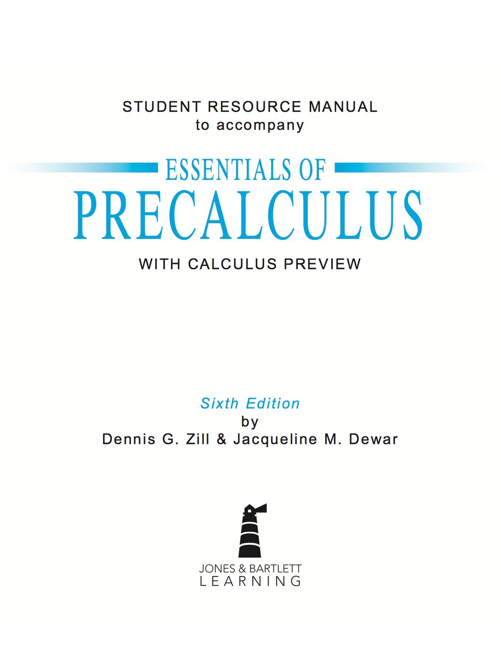 Student Resource Manual to Accompany Essentials of Precalculus with Calculus Previews 6th Edition