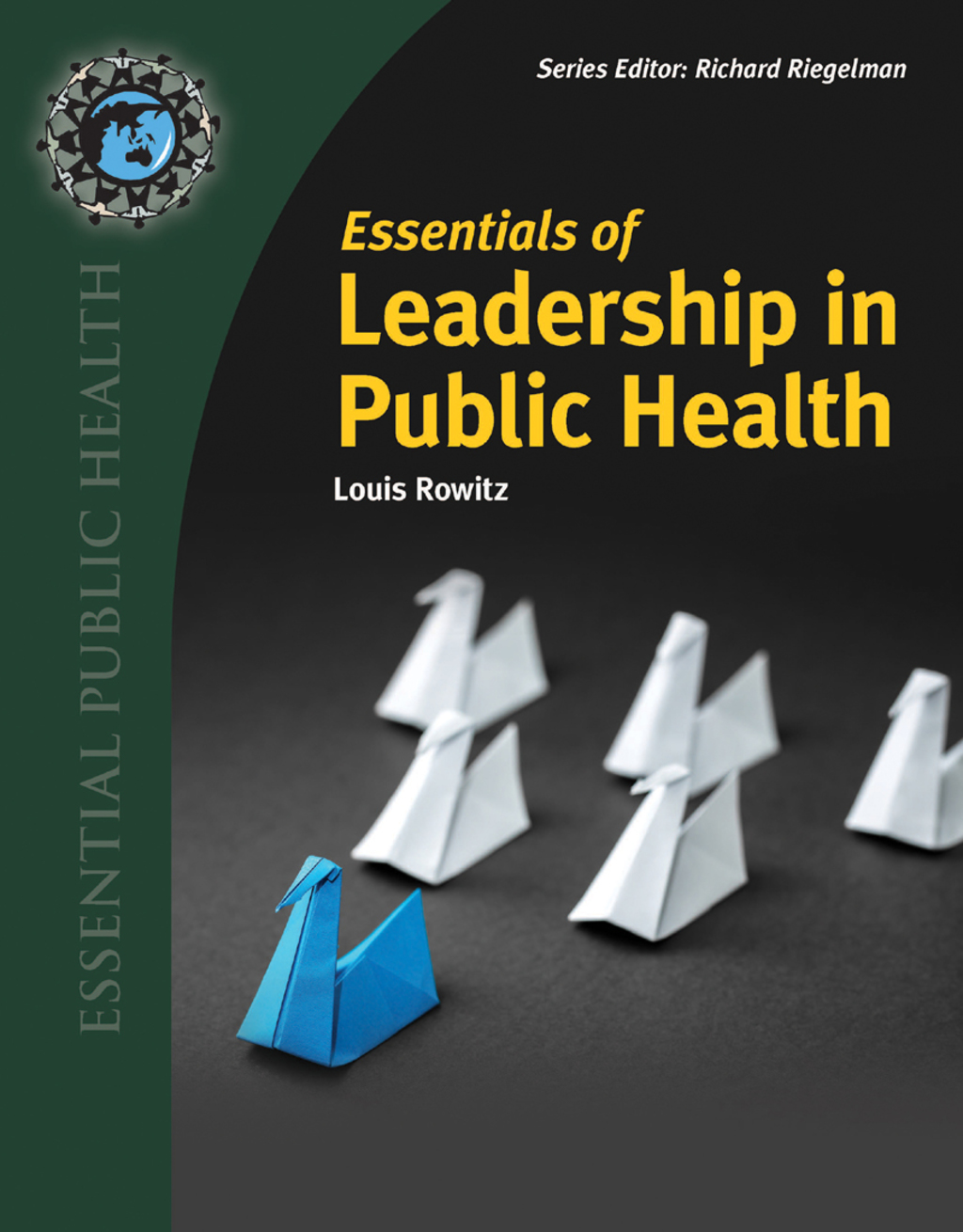 Essentials of Leadership in Public Health 
