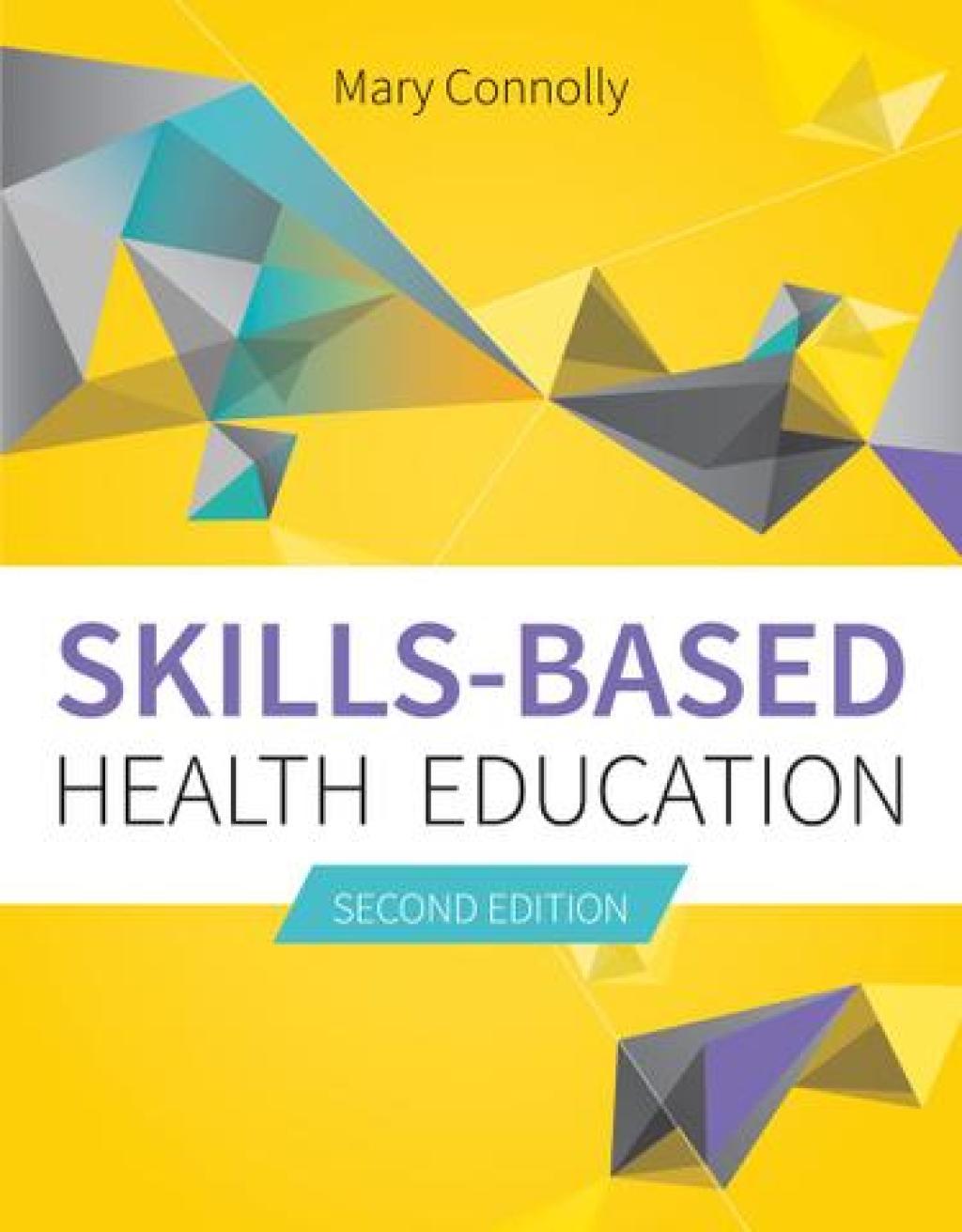 Skills-Based Health Education 1st Edition