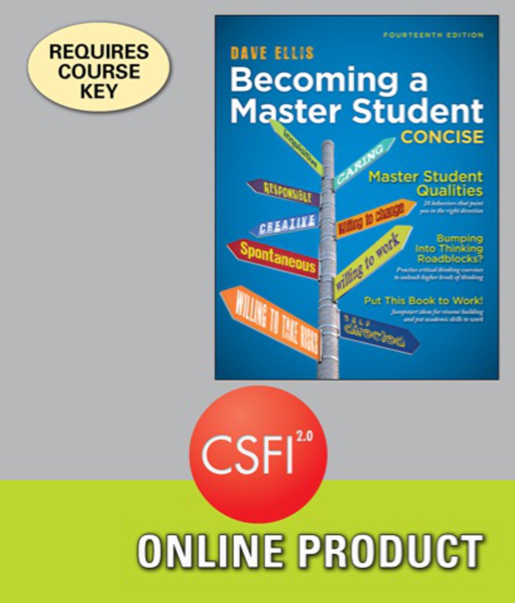 CSFI 2.0 for Ellis' Becoming a Master Student: Concise, 14th Edition, [Instant Access], 1 term (6 months) 14th Edition