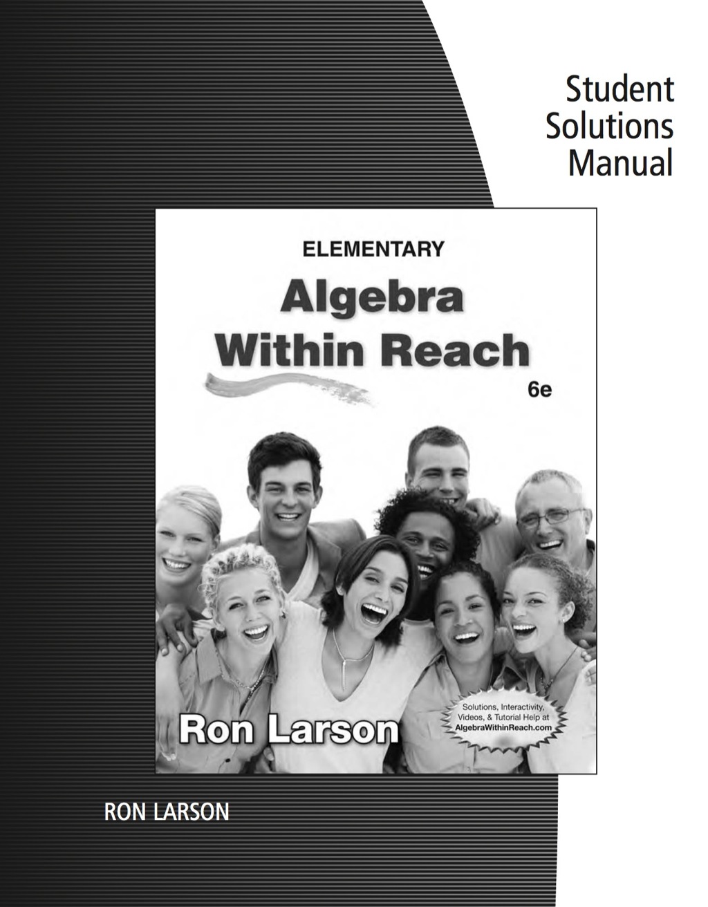 Student Solutions Manual for Larson's Elementary Algebra: Algebra within Reach, 6th 6th Edition