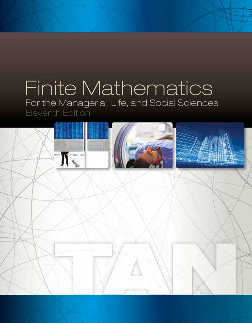 Finite Mathematics for the Managerial, Life, and Social Sciences 11th Edition