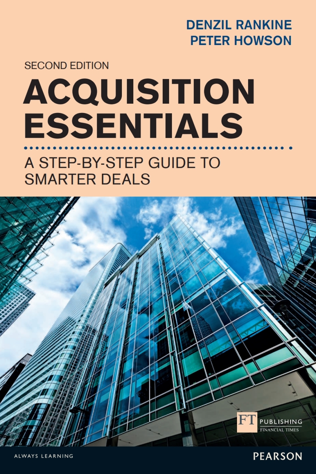 Acquisition Essentials A step-by-step guide to smarter deals 2nd Edition