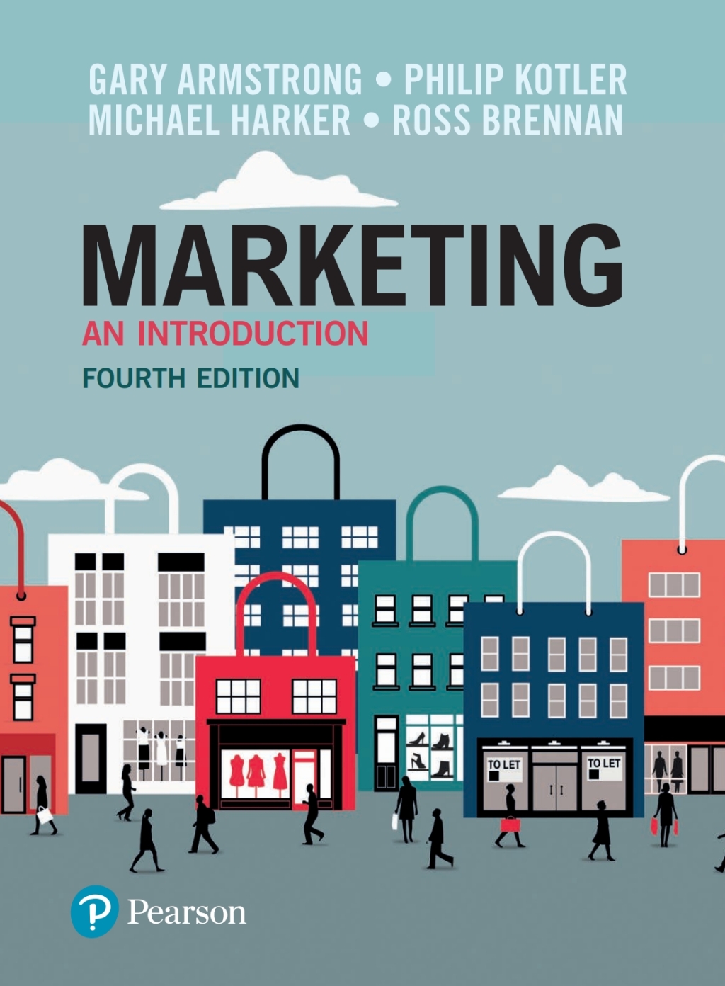 Marketing: An Introduction, Global Edition 4th Edition