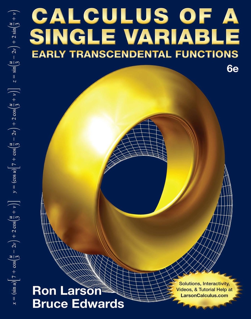 Calculus of a Single Variable: Early Transcendental Functions 6th Edition