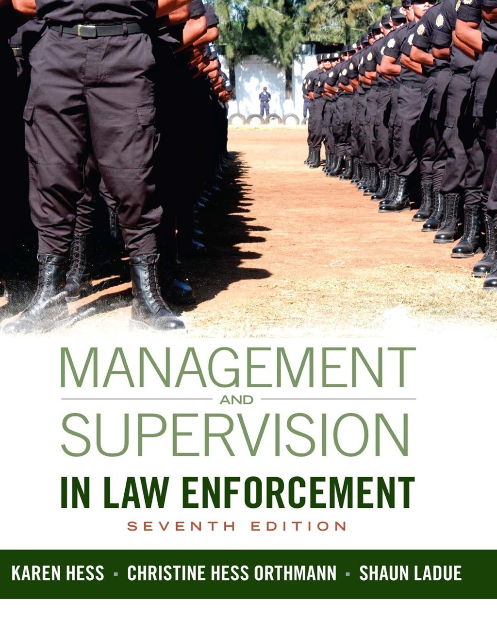 Management and Supervision in Law Enforcement 7th Edition
